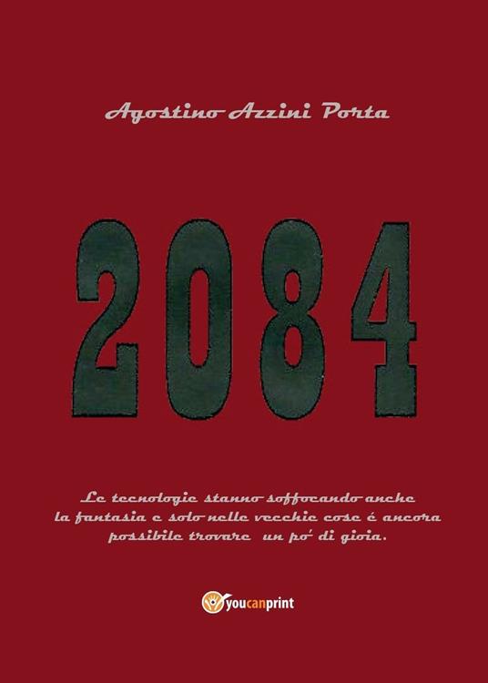 Duemilaottantaquattro - Agostino Azzini Porta - copertina