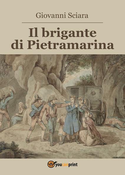 Il brigante di Pietramarina - Giovanni Sciàra - copertina