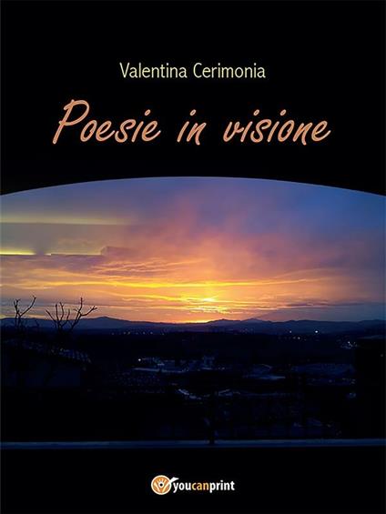 Poesie in visione - Valentina Cerimonia - ebook