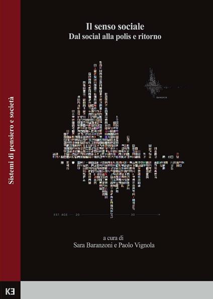 Il senso sociale. Dal social alla polis e ritorno - copertina