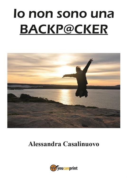 Io non sono una backpacker - Alessandra Casalinuovo - copertina