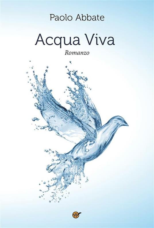 Acqua viva - Paolo Abbate - ebook