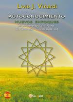 Autoconocimiento. Nuevos enfoques (biopsicoenergética, healing, biorritmología y sistema isotérico)