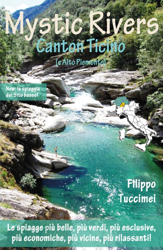 Mystic Rivers. Canton Ticino e Alto Piemonte - Filippo Tuccimei - copertina