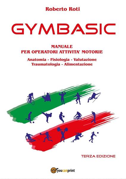 Gymbasic. Manuale per operatori attività motorie - Roberto Roti - copertina