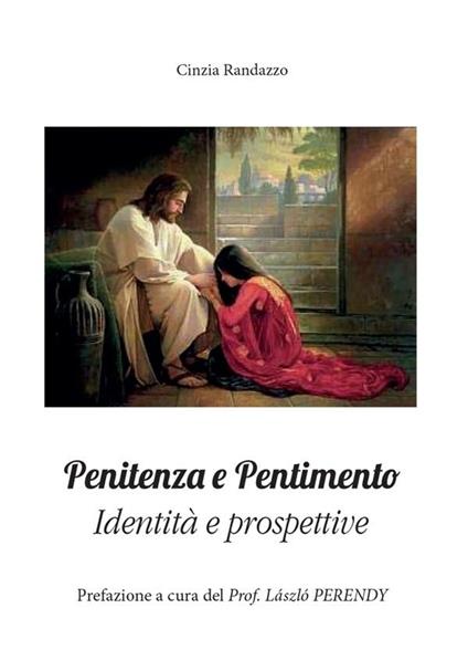 Penitenza e pentimento - Cinzia Randazzo - ebook