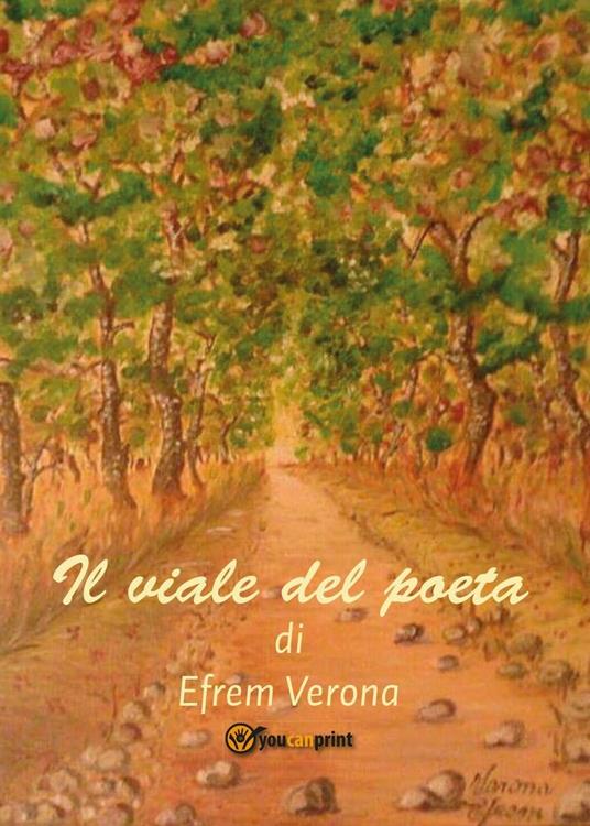 Il viale del poeta - Efrem Verona - copertina