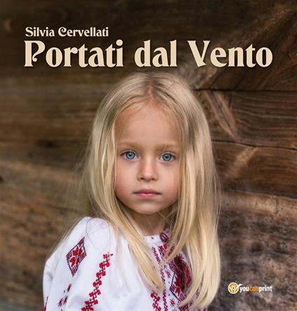 Portati dal vento - Silvia Cervellati,R. Raddi - ebook