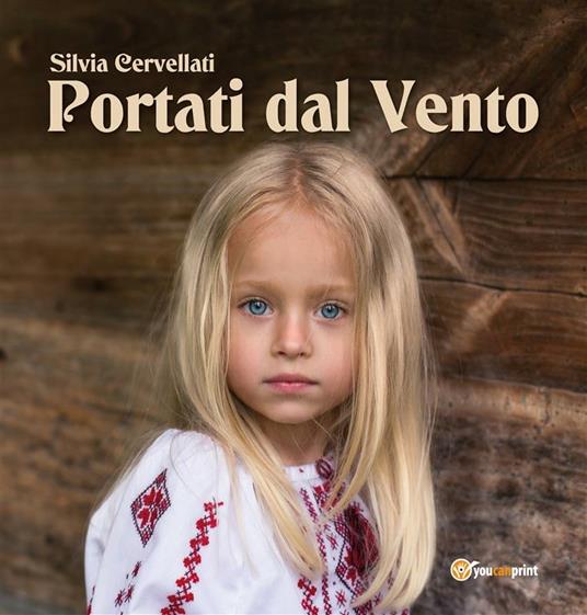 Portati dal vento - Silvia Cervellati,R. Raddi - ebook
