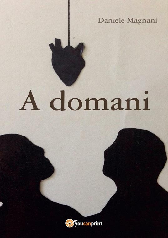 A domani - Daniele Magnani - copertina