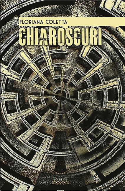 Chiaroscuri - Floriana Coletta - ebook