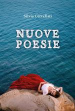 Nuove poesie. Ediz. illustrata