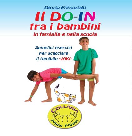 Il Do-In tra i bambini in famiglia e nella scuola - Diego Fumagalli - copertina