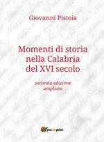 Momenti di storia nella Calabria del XVI secolo