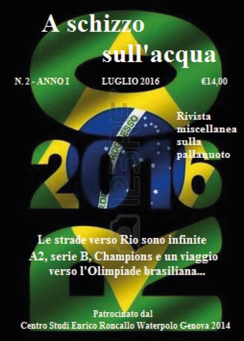 A schizzo sull'acqua (2016). Vol. 2 - Enrico Roncallo - copertina