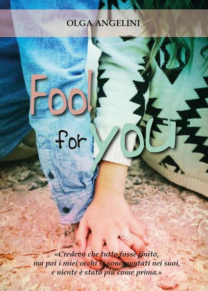 Fool for you - Olga Angelini - copertina