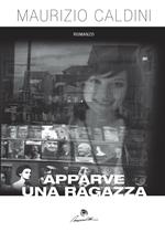 Apparve una ragazza