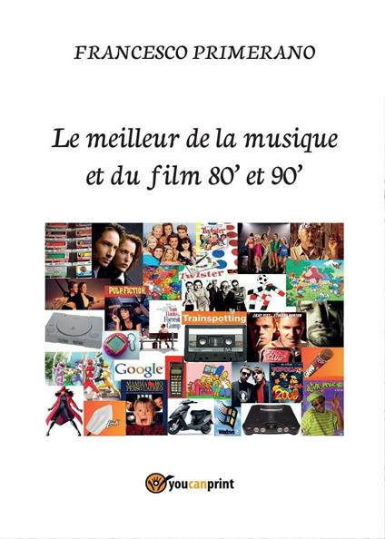 Le meilleur de la musique et du film 80' et 90' - Francesco Primerano - copertina