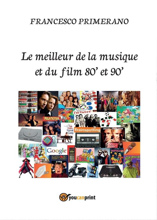 Le meilleur de la musique et du film 80' et 90' - Francesco Primerano - copertina