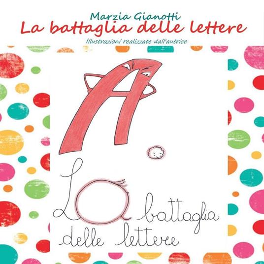 La battaglia delle lettere - Marzia Gianotti - copertina