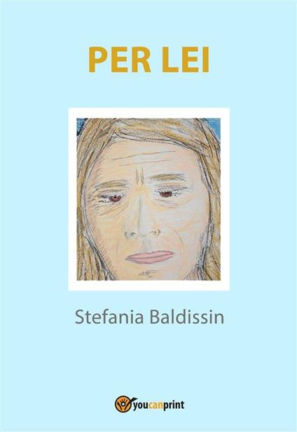 Per lei - Stefania Baldissin - ebook
