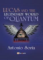 Lucas and the legendary world of Quantum