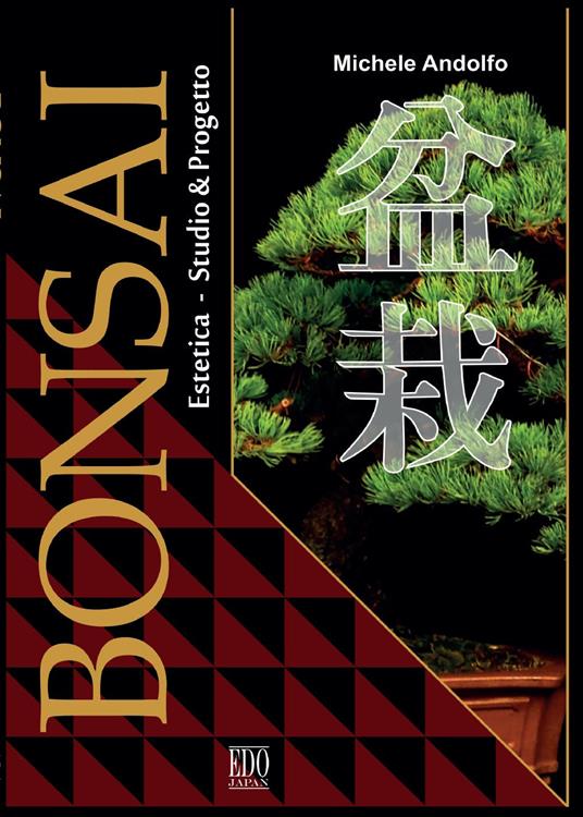 Bonsai. Estetica, studio & progetto - Michele Andolfo - copertina