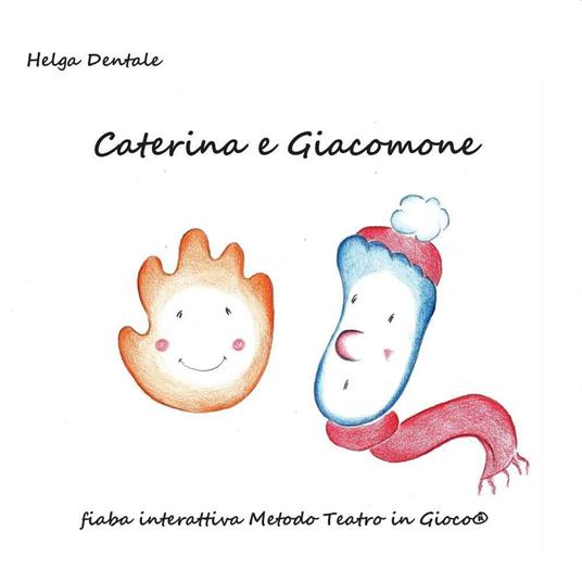 Caterina e Giacomone - Helga Dentale - copertina