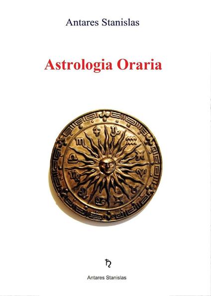 Astrologia oraria - Stanislas Antares - copertina
