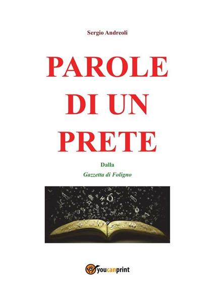 Parole di un prete - Sergio Andreoli - ebook