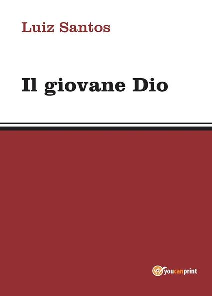 Il giovane Dio - Luiz Santos - copertina