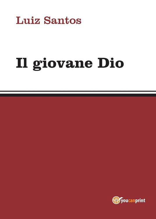 Il giovane Dio - Luiz Santos - copertina