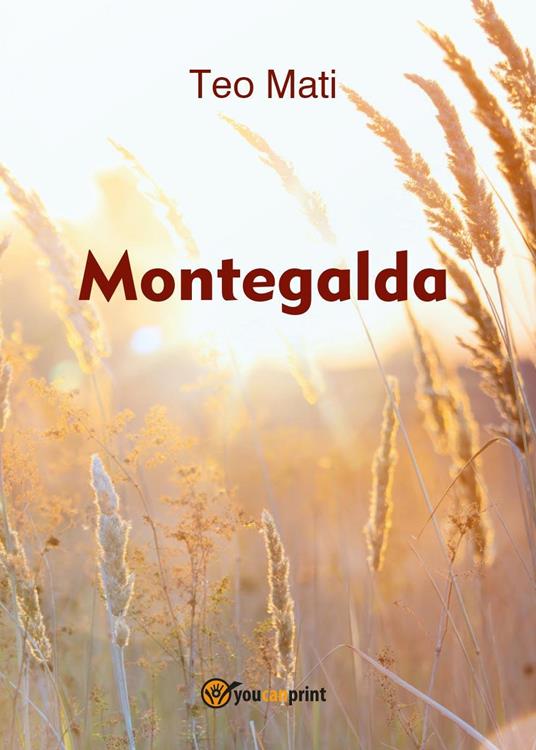 Montegalda - Teo Mati - copertina