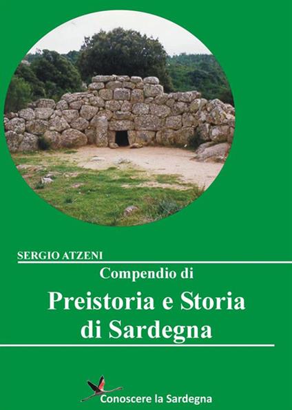 Compendio di preistoria e storia di Sardegna - Sergio Atzeni - ebook