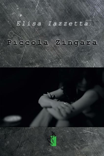 Piccola zingara - Elisa Iazzetta - ebook