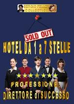 Hotel da 1 a 7 stelle. Professione direttore di successo