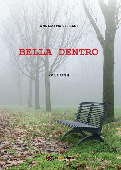 Bella dentro - Annamaria Vergani - copertina