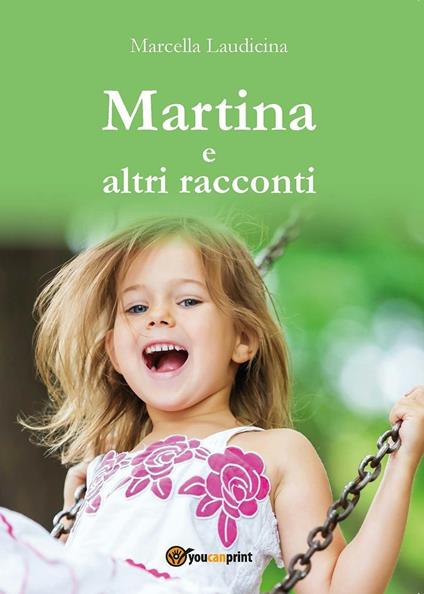 Martina e altri racconti - Marcella Laudicina - copertina