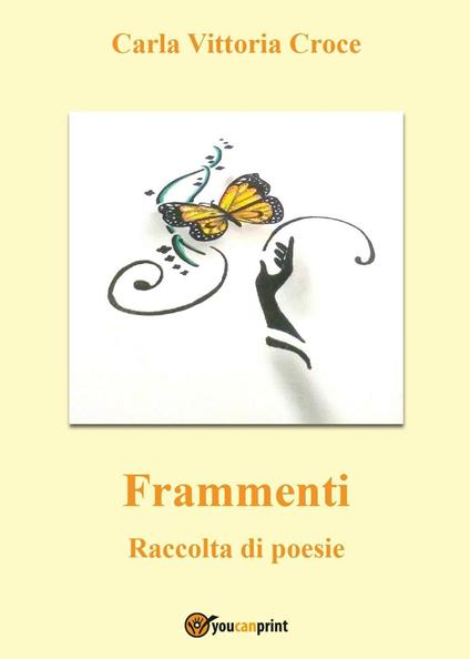 Frammenti - Carla Vittoria Croce - copertina