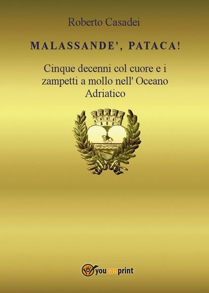 Malassandè, pataca! - Roberto Casadei - copertina