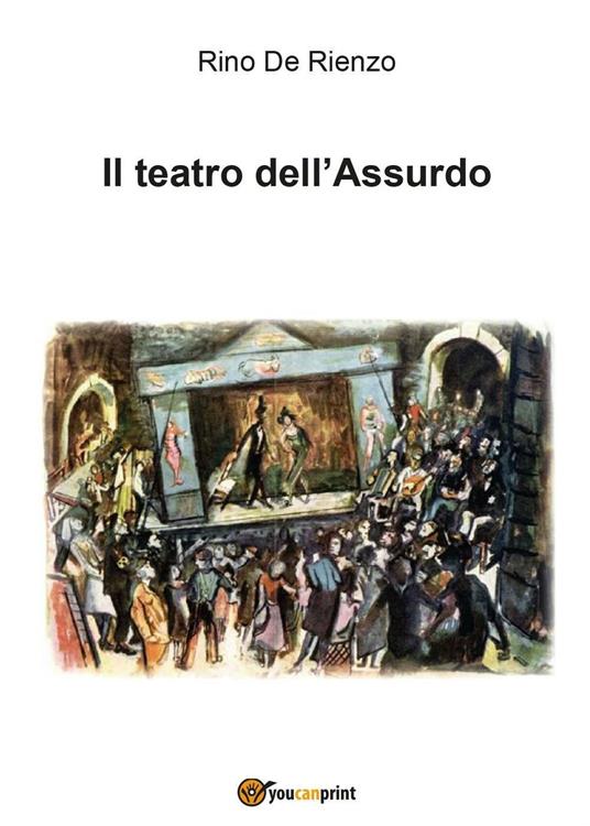 Il teatro dell'assurdo - Rino De Rienzo - copertina