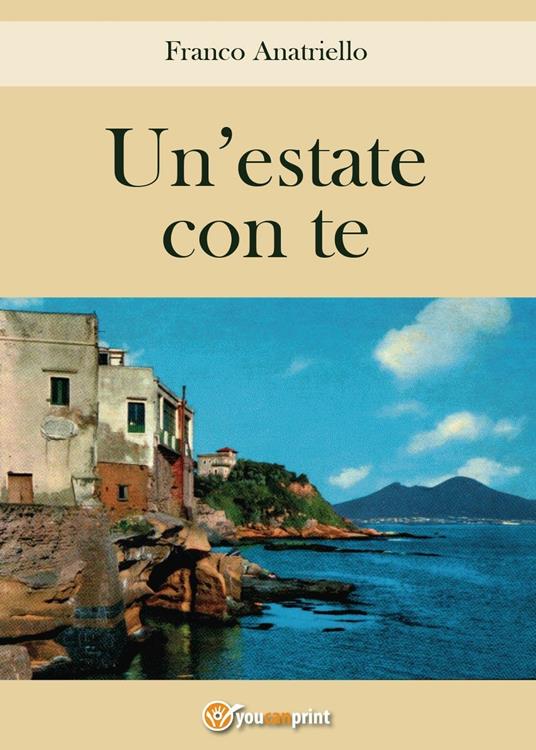 Un' estate con te - Franco Anatriello - copertina