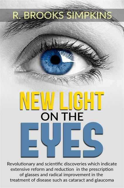 New light on the eyes - R. Brooks Simpkins - ebook