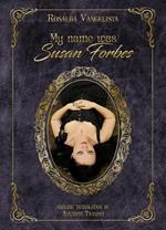 My name was Susan Forbes