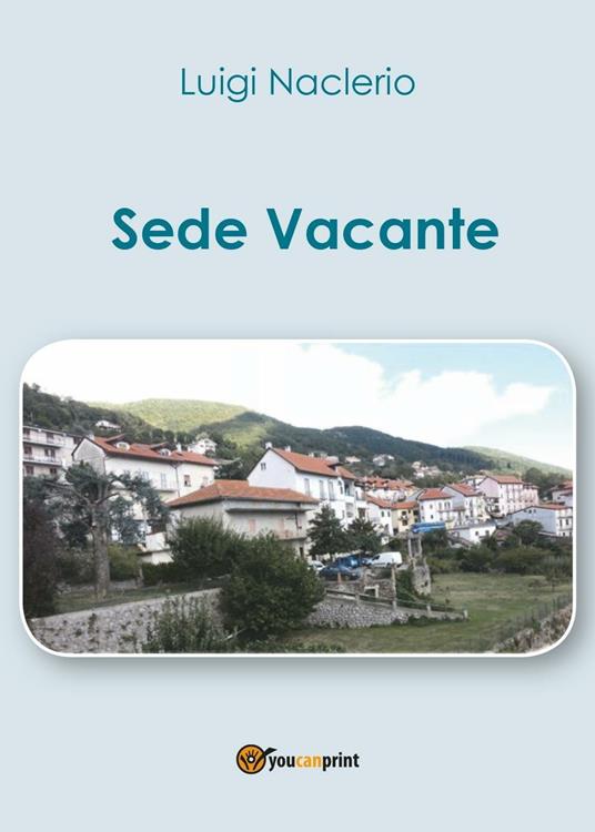 Sede vacante - Luigi Naclerio - copertina