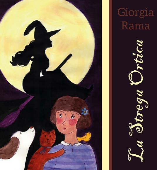 La strega Ortica - Giorgia Rama - copertina