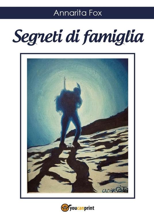 Segreti di famiglia - Annarita Fox - copertina
