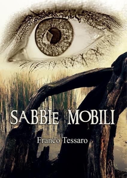 Sabbie mobili - Franco Tessaro - copertina