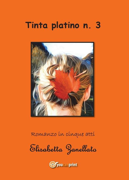 Tinta platino n.3 - Elisabetta Zanellato - copertina