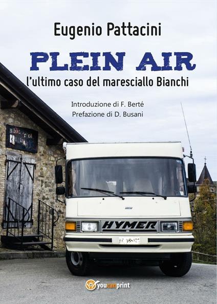 Plein air: l'ultimo caso del maresciallo Bianchi - Eugenio Pattacini - copertina